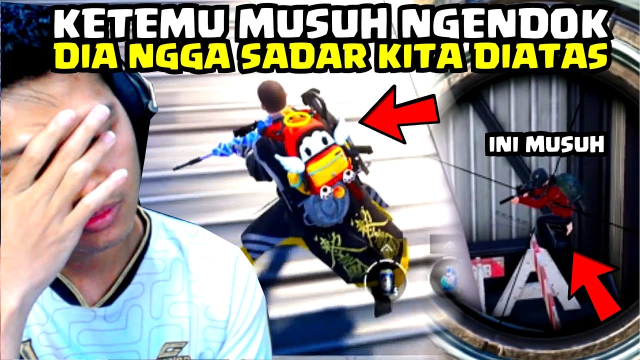 KETEMU MUSUH NGENDOK !! DIA NGGA SADAR KITA DI ATASNYA GILA - PUBG MOBILE