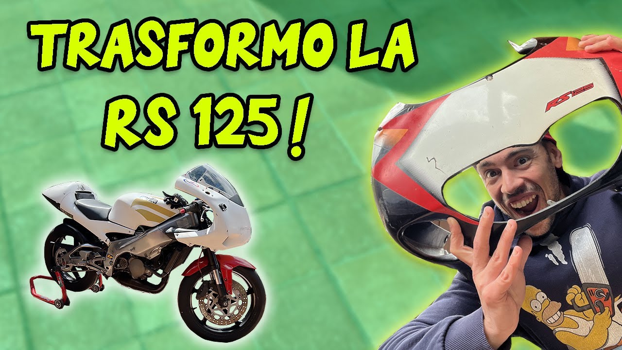 TRASFORMO LA MIA APRILIA RS 125 2 TEMPI 😍