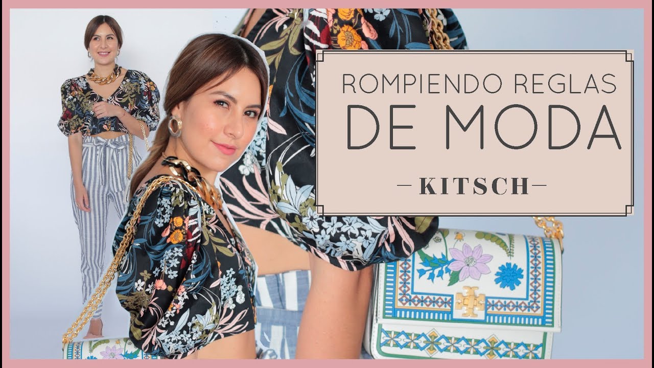 ¡A romper las reglas de moda! - Revisamos el estilo KITSCH