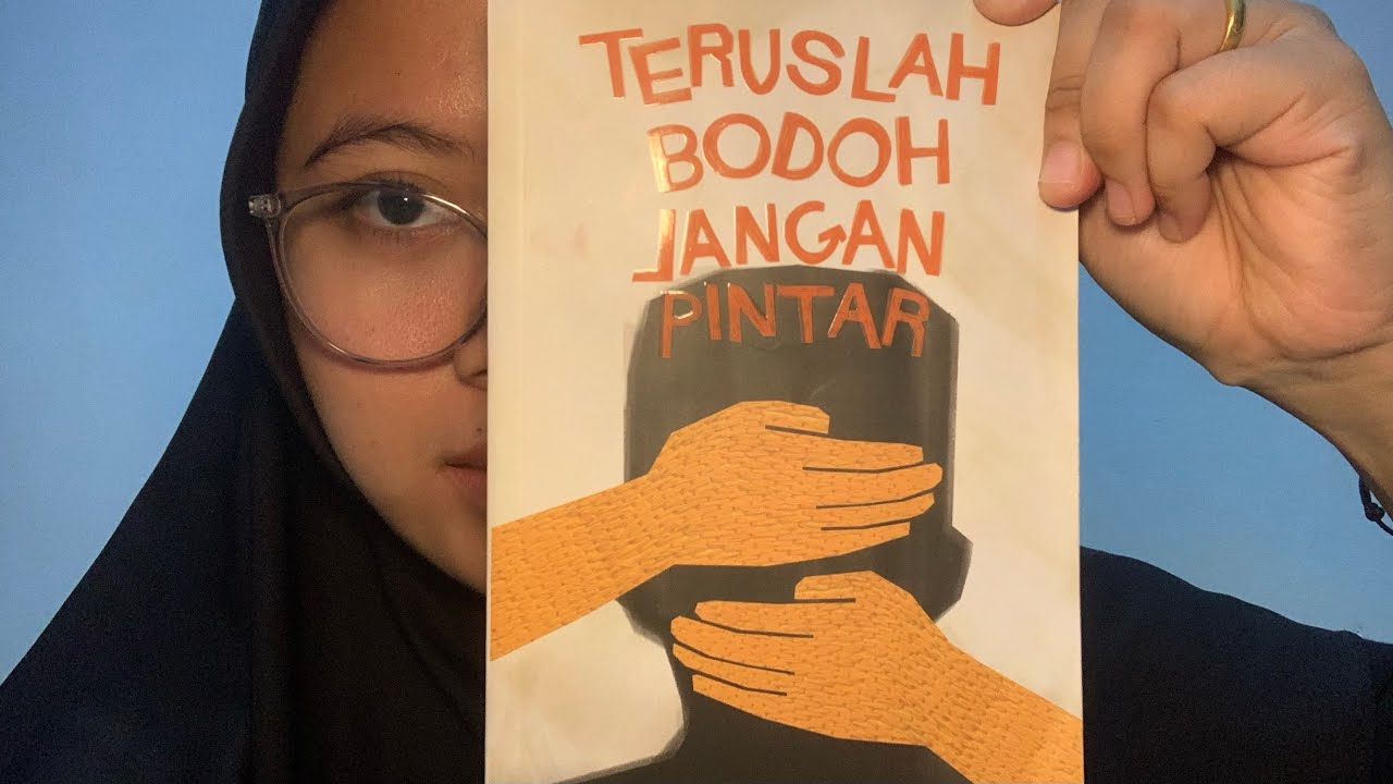 TERUSLAH BODOH JANGAN PINTAR🤚🏻