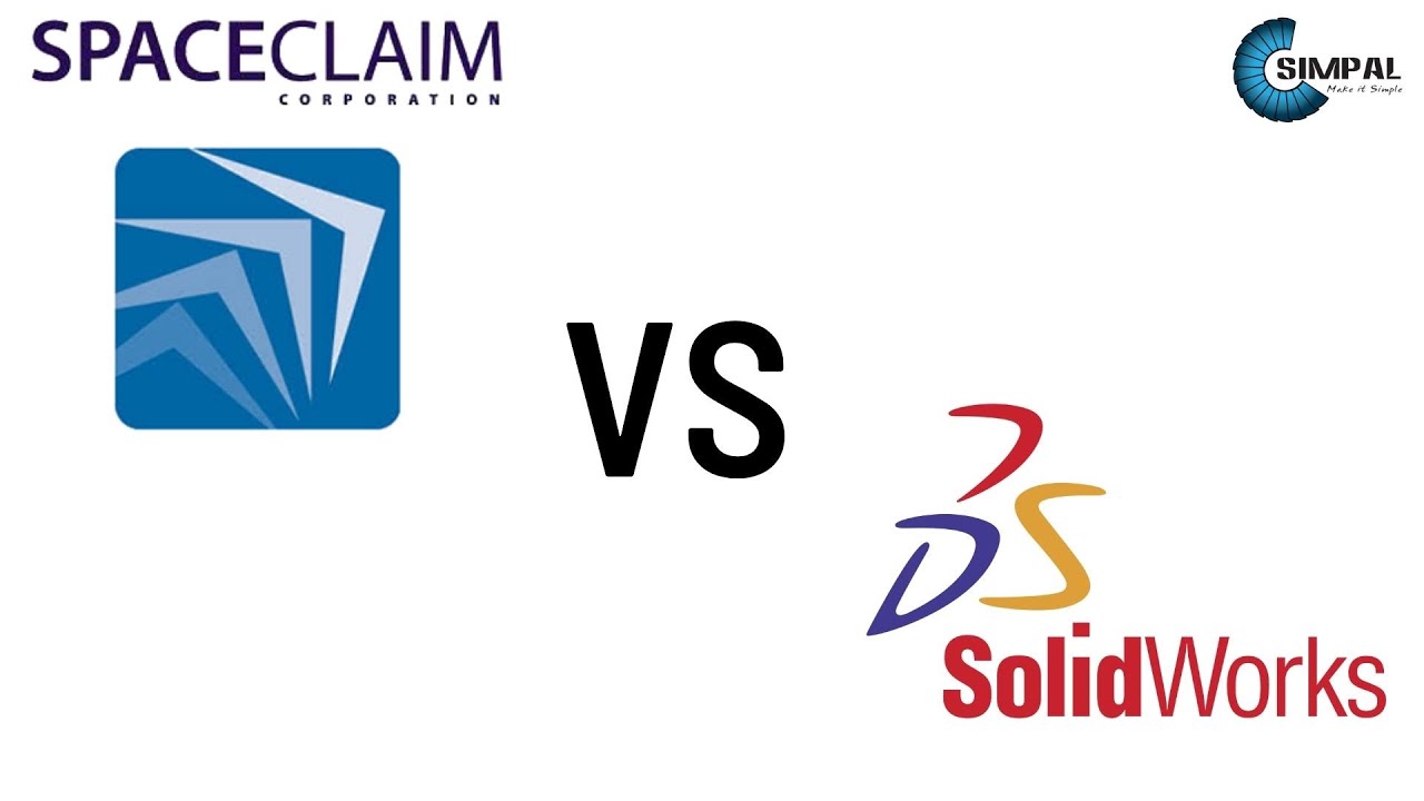 Spaceclaim VS Solidworks