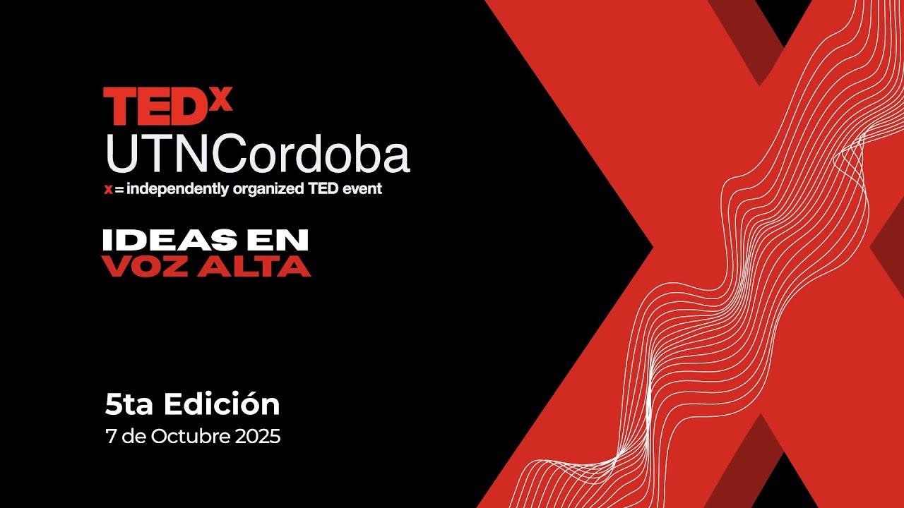 TEDxUTNCórdoba - 5ta Edición!