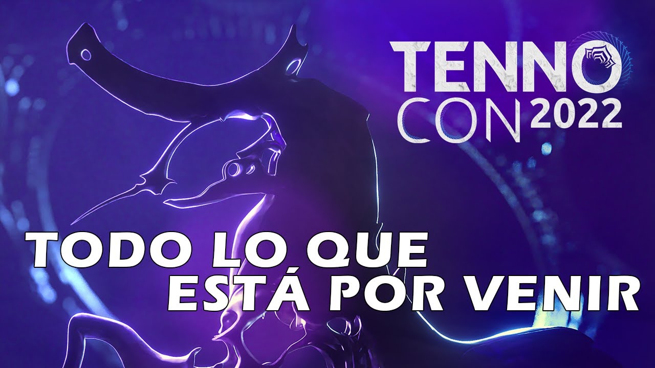 WARFRAME: TODO lo necesitas saber de TENNOCON2022!