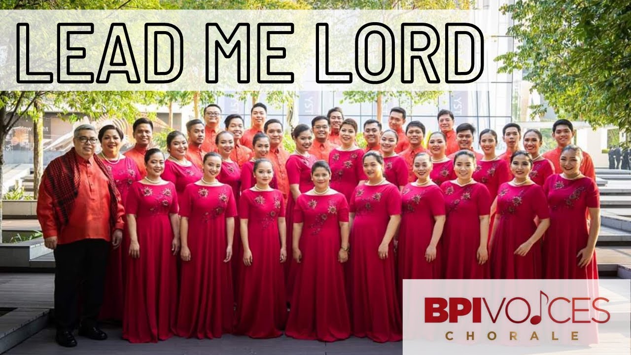 LEAD ME LORD (Arnel de Pano) - BPI Voices Chorale