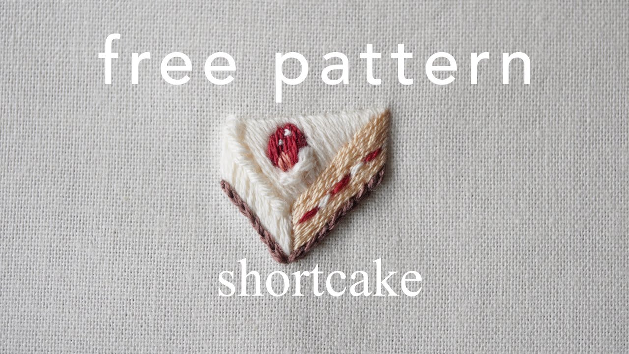 \無料図案/ショートケーキの刺繍方法【How to embroider shortcake】
