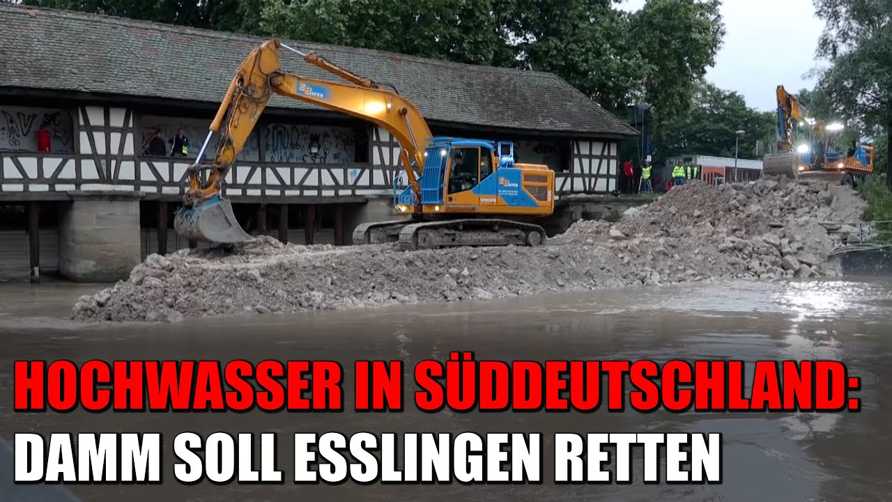 Schweres Hochwasser: Esslingen am Neckar droht abzusaufen - Damm soll die Stadt retten | 02.06.2024