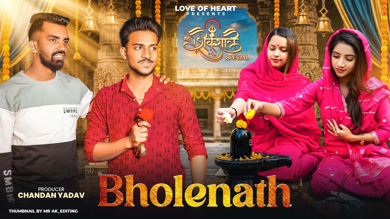 Bholenath |  Main Bhola Parvat Ka | A Love Story | Kaka WRLD | Sumit & Prity | Love Of Heart