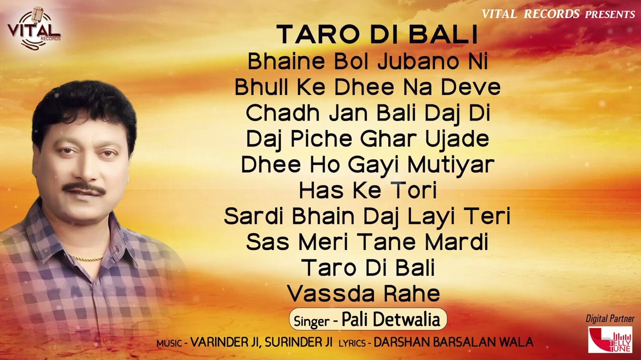 Taro Di Bali | Pali Detwalia | (Jukebox) | Vital Golden Classic Song || Latest Punjabi Song 2023