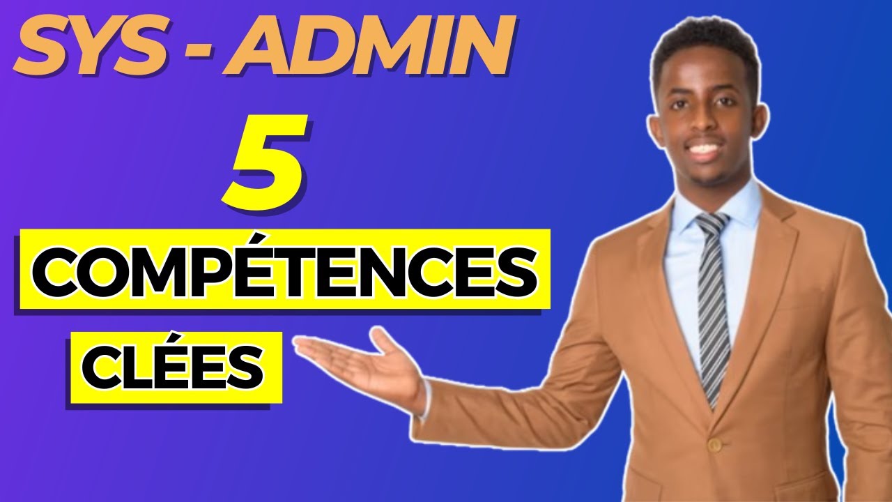 TOP 5 DES COMPÉTENCES INDISPENSABLES POUR UN ADMINISTRATEUR SYSTÈME