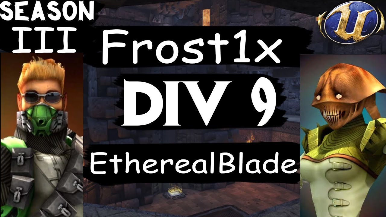 UT 2004 Duel League Frostix vs EtherealBlade