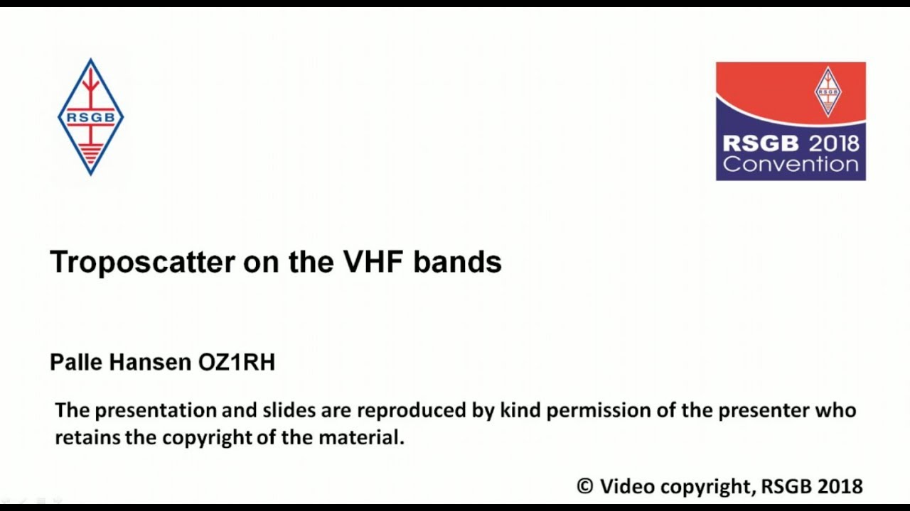 RSGB 2018 Convention lecture: Troposcatter on the VHF Bands