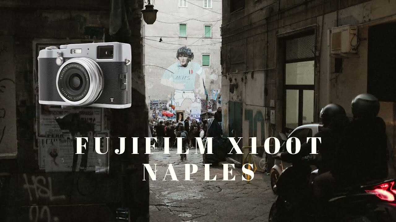 Fujifilm X100T STILL WORTH IT? | SAMPLE PICTURES IN NAPLES