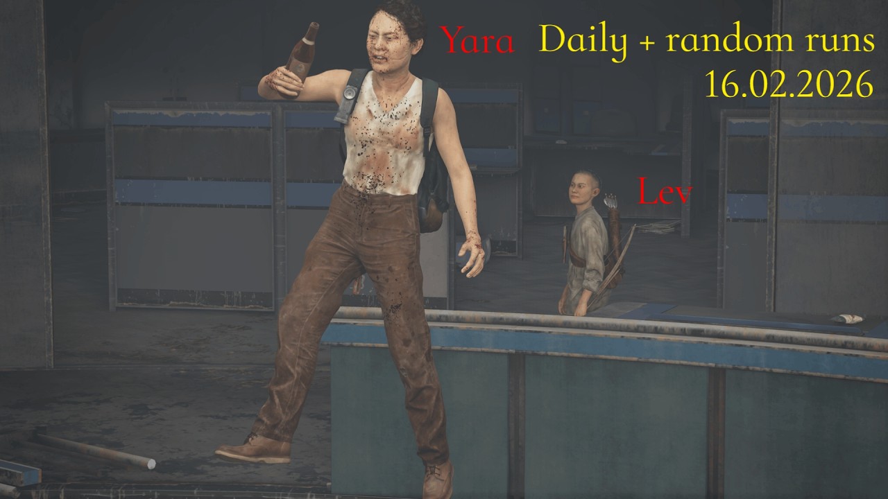The Last of us 2 | No Return | Daily + random runs  | РЕАЛИЗМ || LEV + YARA | 3 подряд))