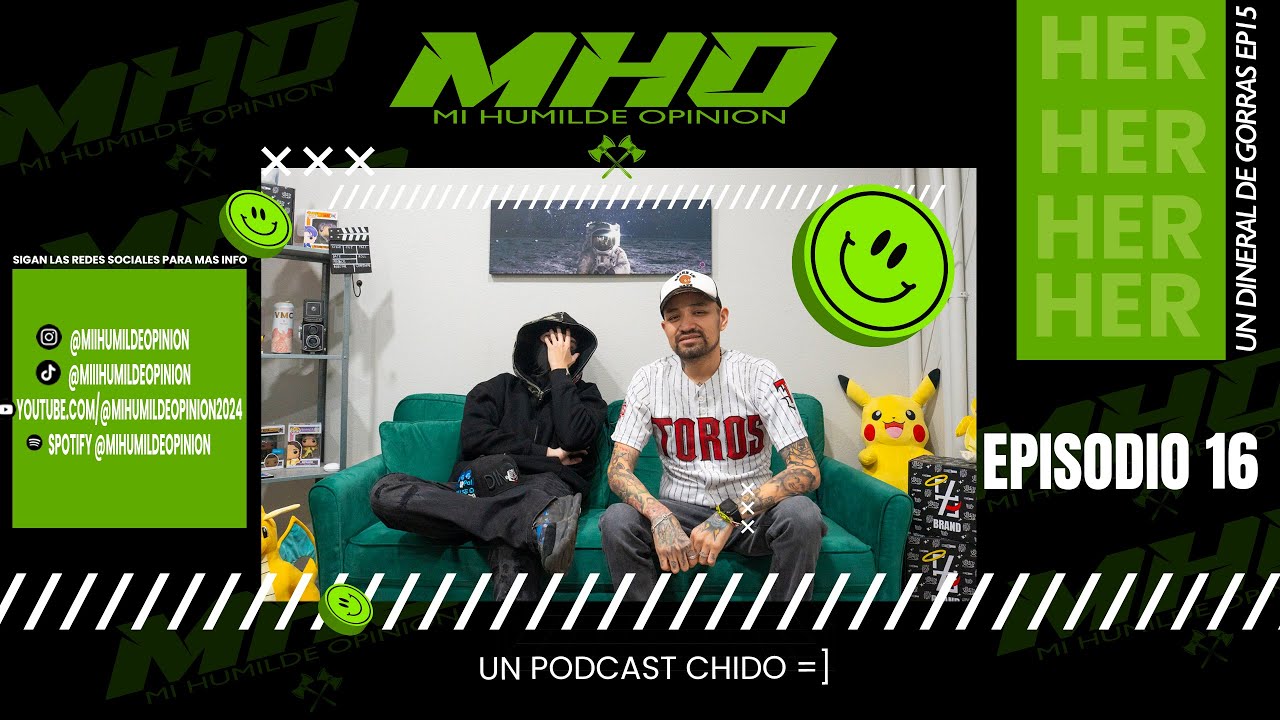 MI HUMILDE OPINION UN DINERAL DE GORRAS EP 16
