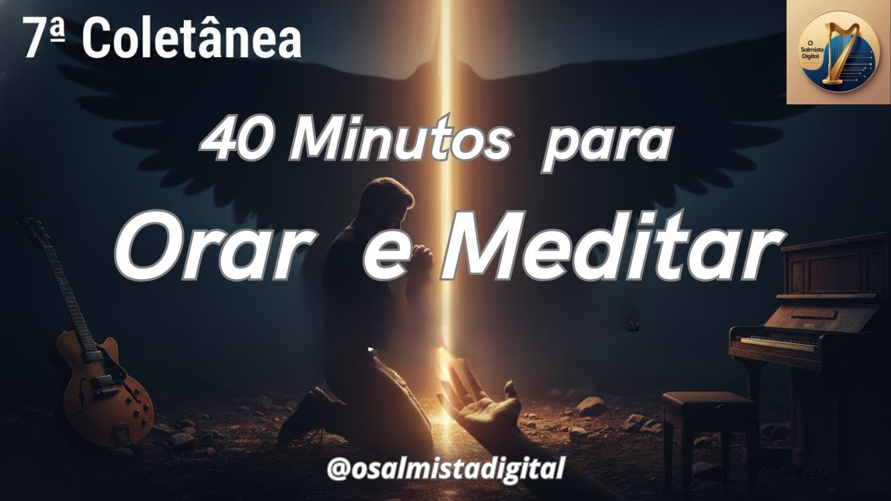 7&ordf; Colet&acirc;nea BLUES & R&B GOSPEL (40 Min) | SALMO 91, Consagra&ccedil;&atilde;o e Prote&ccedil;&atilde;o Divina | Louvor Soul