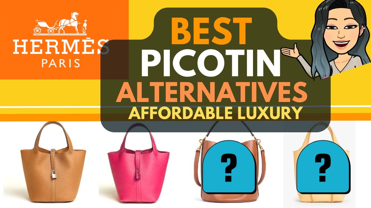 BEST Herm&egrave;s PICOTIN ALTERNATIVE - AFFORDABLE LUXURY ALTERNATIVES ❤️❤️  Handbags LOVERS