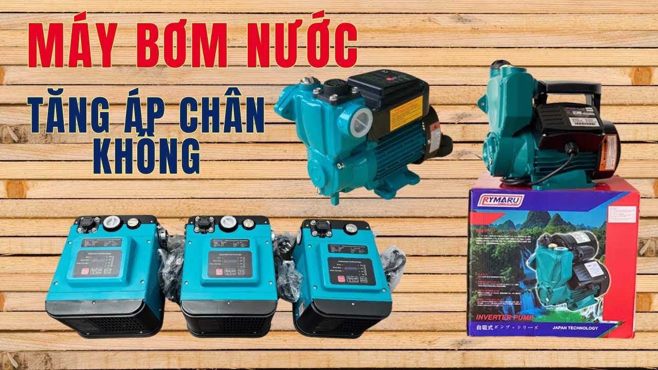 Báo giá máy bơm nước tăng áp và máy bơm nước chân không Rymaru | Máy bơm nóng lạnh