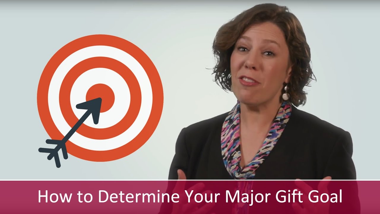 How to Determine Your Major Gift Goal | Major Gifts Challenge