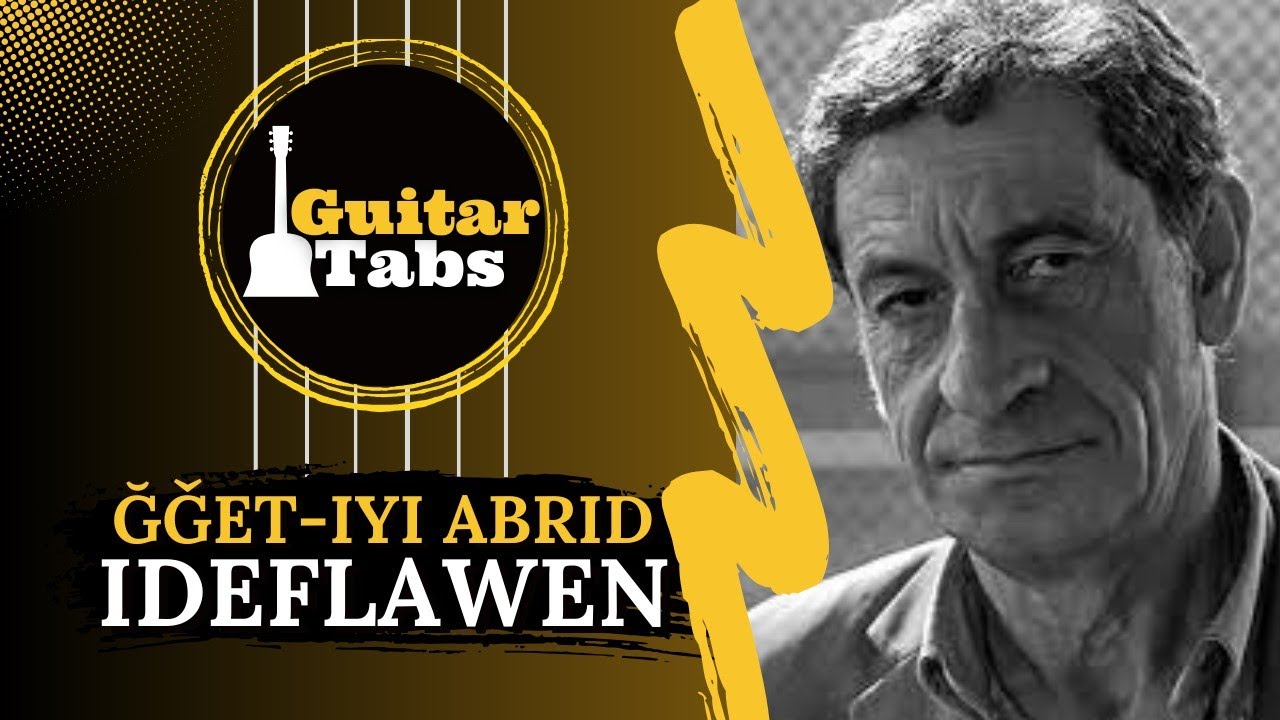 ĞǦET-IYI ABRID - Ali Ideflawen / Tablature Guitare