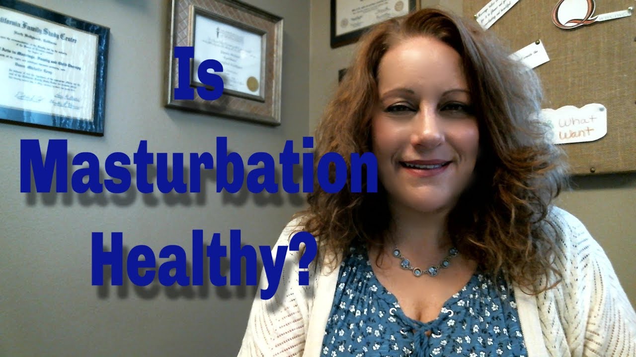 Is Masturbation Healthy?
