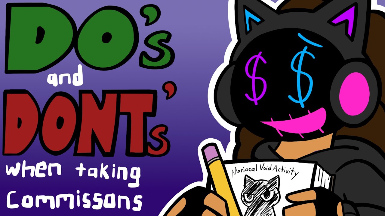 Do's and Dont's When Taking Commissions