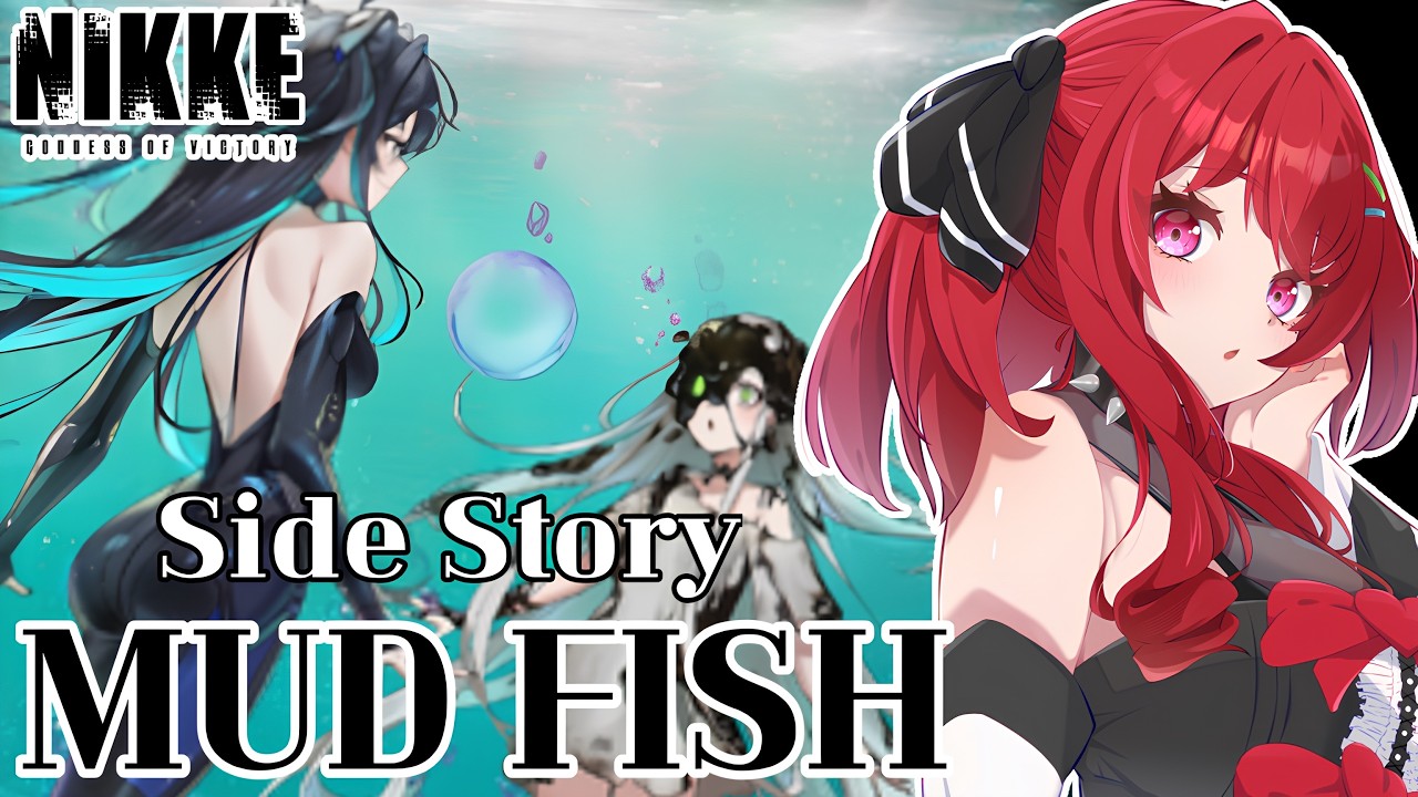 【#NIKKE】サイドストーリー【MUD FISH】続きを読み進めていきます🎣 #勝利の女神nikke #新人vtuber #初見プレイ