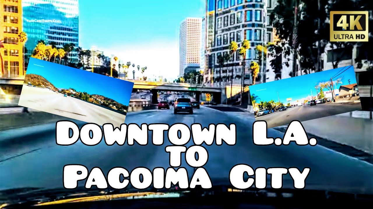 Driving from Downtown Los Angeles to the city of Pacoima [4K] Freeway Drive