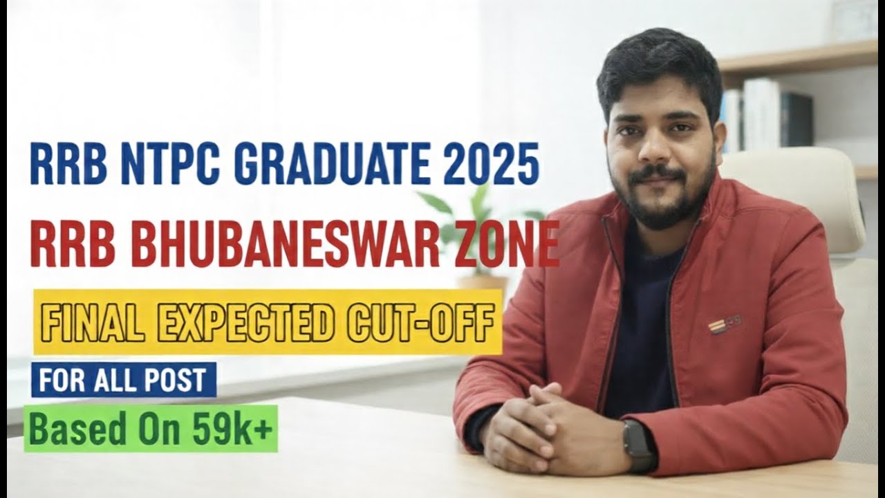 RRB NTPC GRADUATE 2025 || RRB BHUBANESWAR ZONE || EXPECTED CUT-OFF #rrbntpc #rrbntpc2025 #rrbmahwal