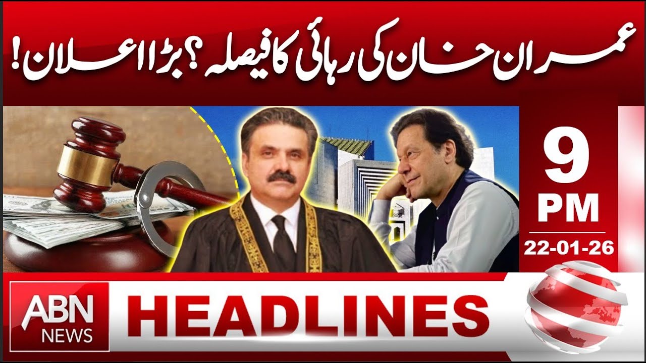 Decision on Imran Khan’s Release? Big Announcement Made | HEADLINES 9:00 PM |ABN NEWS