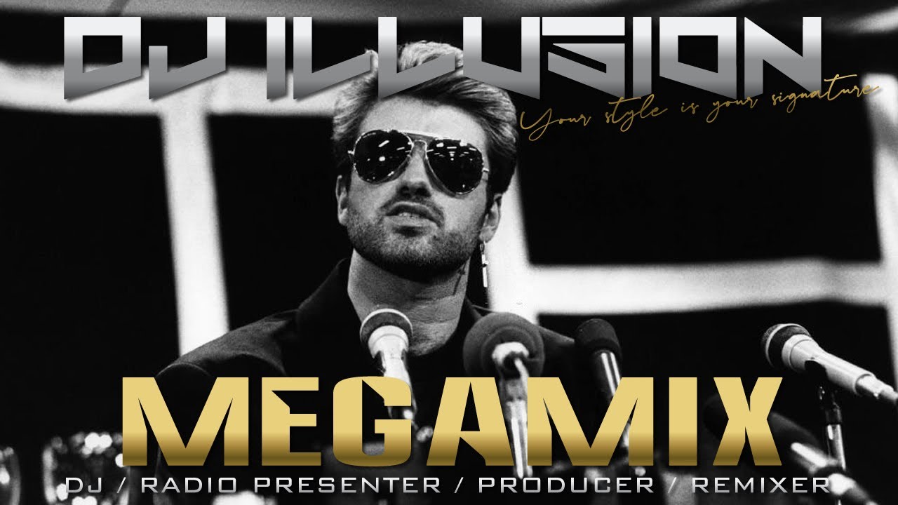 George Michael - Megamix (Volume 1) By DJ Illusion [4K]