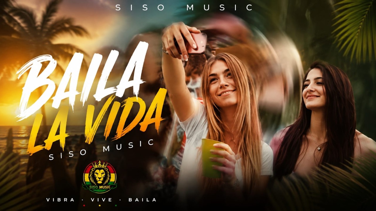 LANA FEAT SISO - BAILA LA VIDA