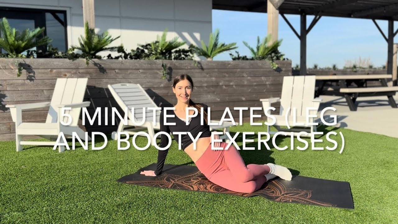Pilates (leg and booty exercises) 