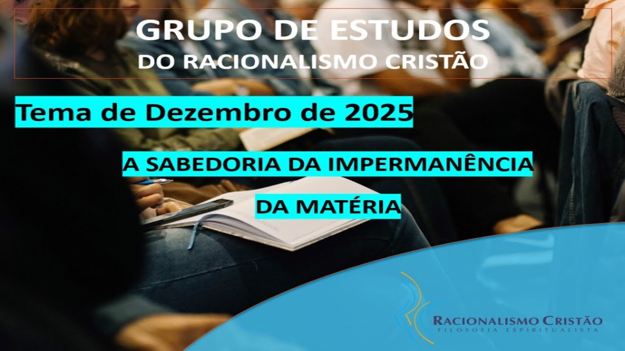 GERC - A sabedoria da impermanência da matéria