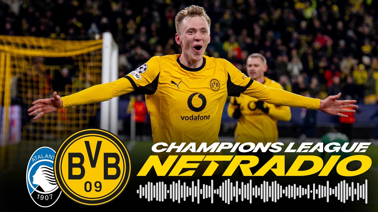 Live: Das Netradio aus Bergamo! Atalanta BC - BVB | UEFA Champions League