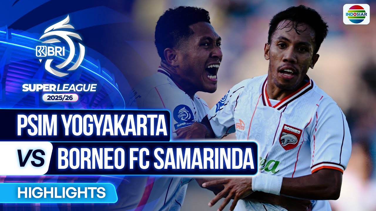 PSIM Yogyakarta VS Borneo FC Samarinda - Highlights | BRI Super League 2025/26