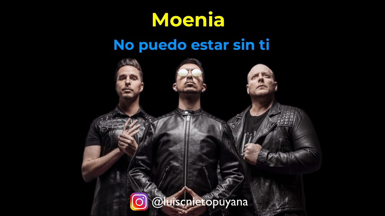 Moenia - No puedo estar sin ti (Karaoke).