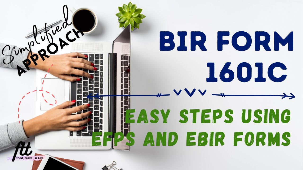 Форма BIR 1601C | Пошаговое руководство по заполнению с использованием форм EBIR и EFPS