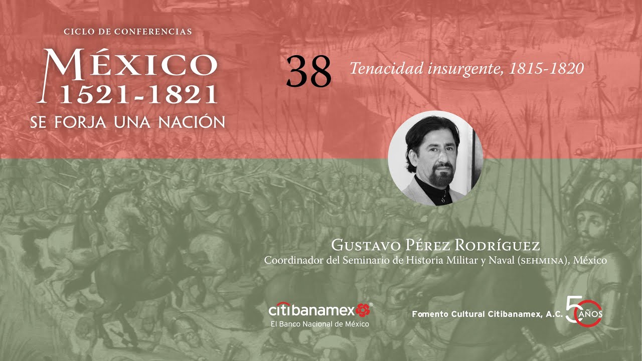 38. Tenacidad insurgente, 1815-1820