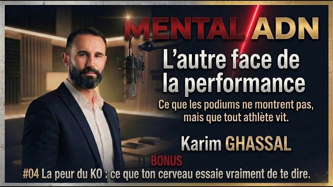 épisode Bonus : La peur du KO : ce que ton cerveau essaie vraiment de te dire