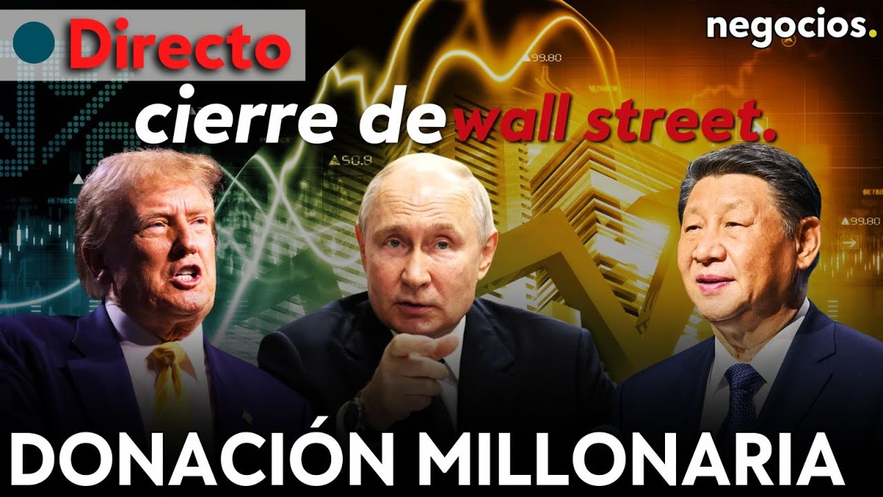 CIERRE DE WALL STREET: Donaci&oacute;n millonaria a las 