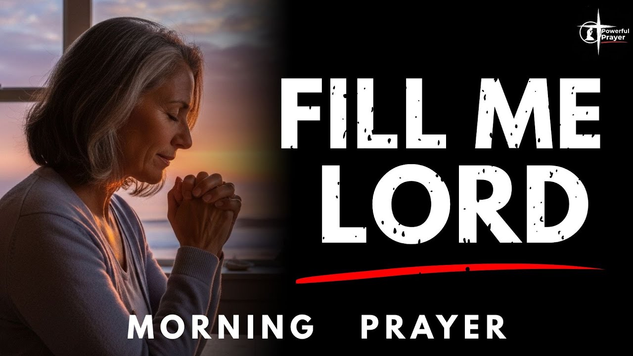 God, Fill Me With Your Presence Before This Day Begins | Morning Prayer