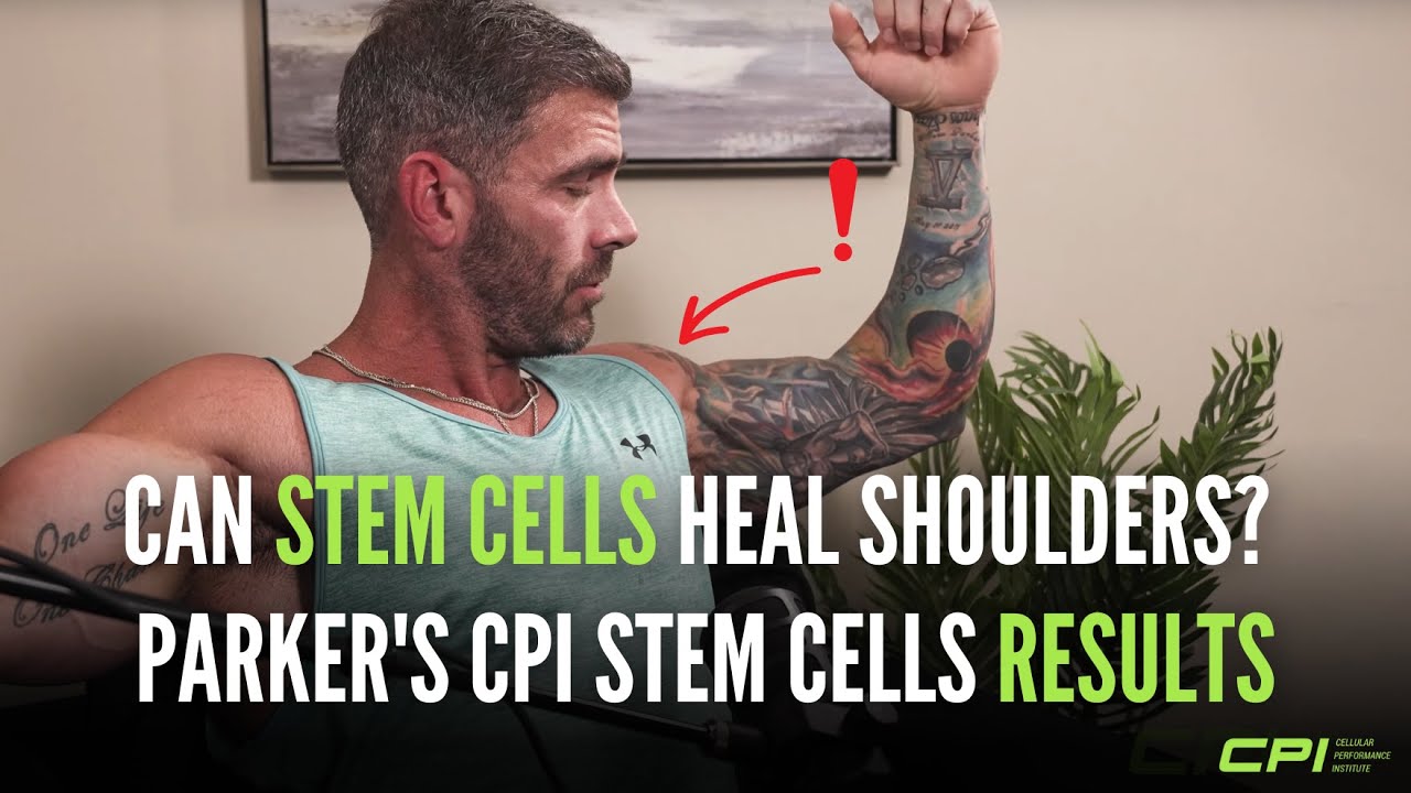 Can Stem Cells Heal Shoulders? Parker's CPI Stem Cells Results