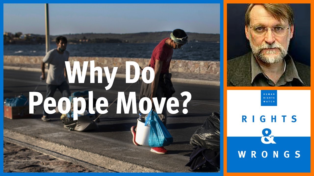 Rights & Wrongs: Why Do People Move?