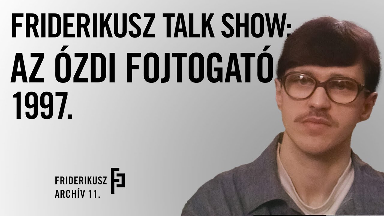 FRIDERIKUSZ TALK SHOW: VITA LIEBE ATTILÁRÓL, A SZÍNHÁZCSINÁLÓ FOJTOGATÓRÓL, 1997. /// Archív 11.