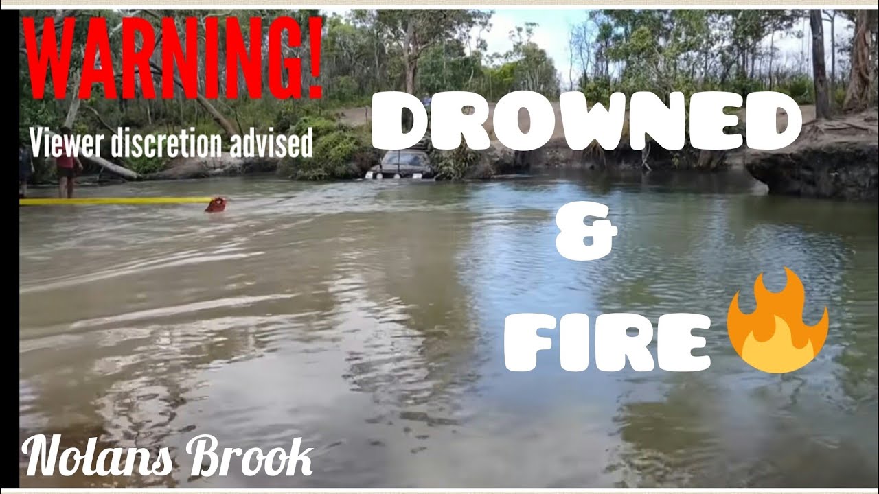 WE DROWNED THE NISSAN!! [NOLANS BROOK] !!