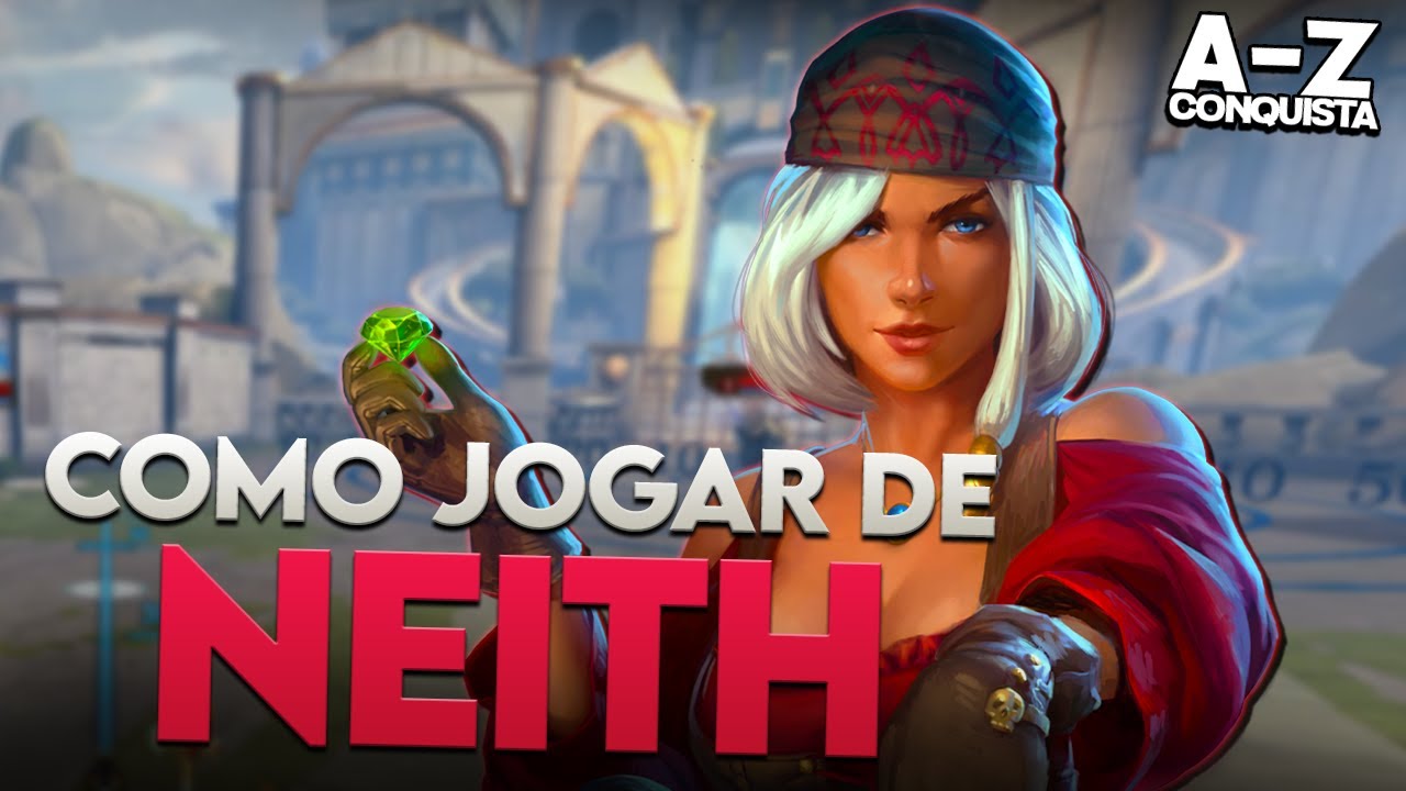 COMO JOGAR DE NEITH, A-Z Conquista + Guia - ⚡ Smite BR