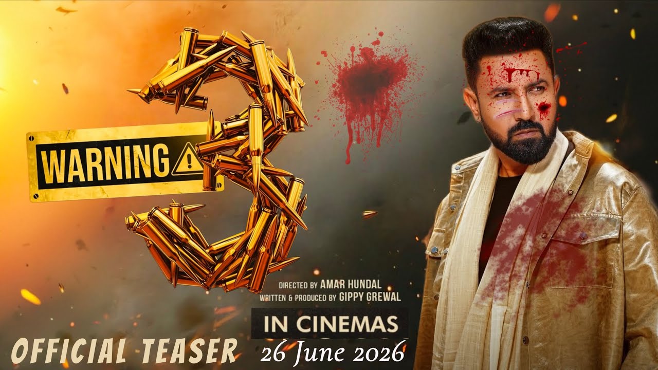 Warning 3 (Official Teaser) Gippy Grewal | Prince Kanwaljit Singh | Dheeraj Kumar | Cinema in 2026