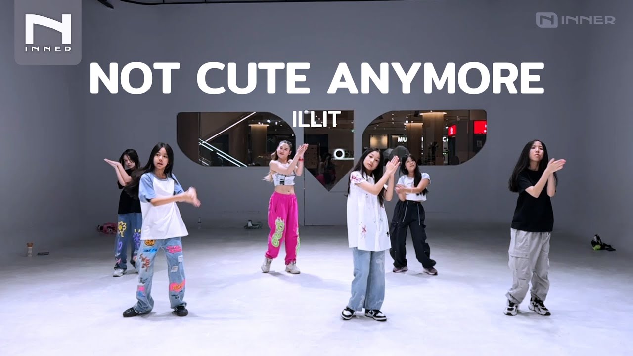 INNER KIDS │NOT CUTE ANYMORE - ILLIT