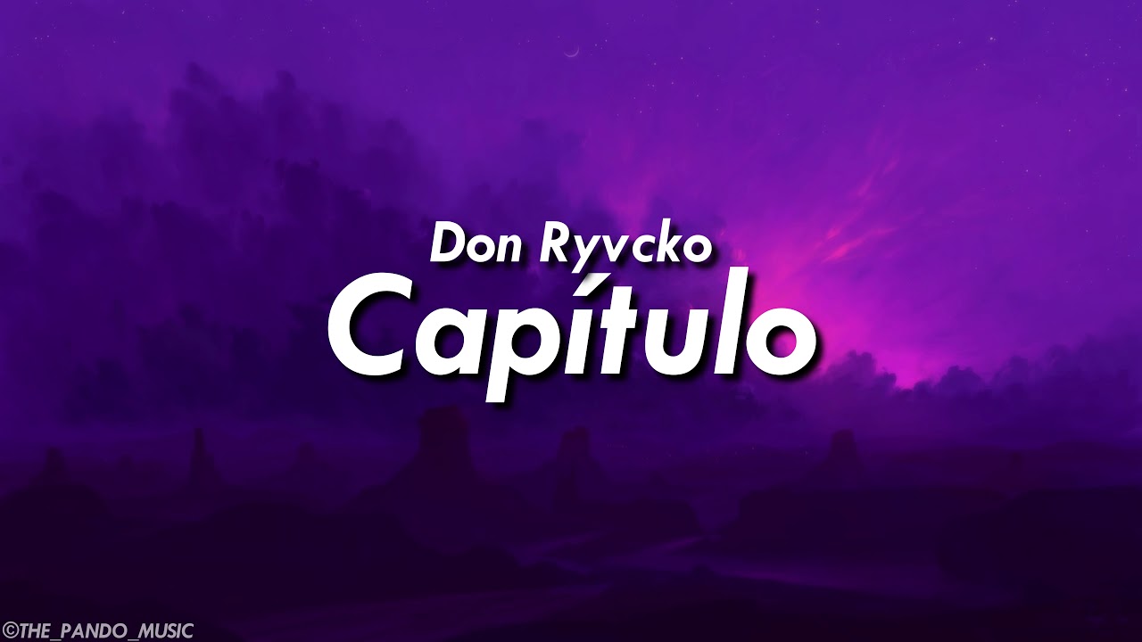 Don Ryvcko - Capítulo