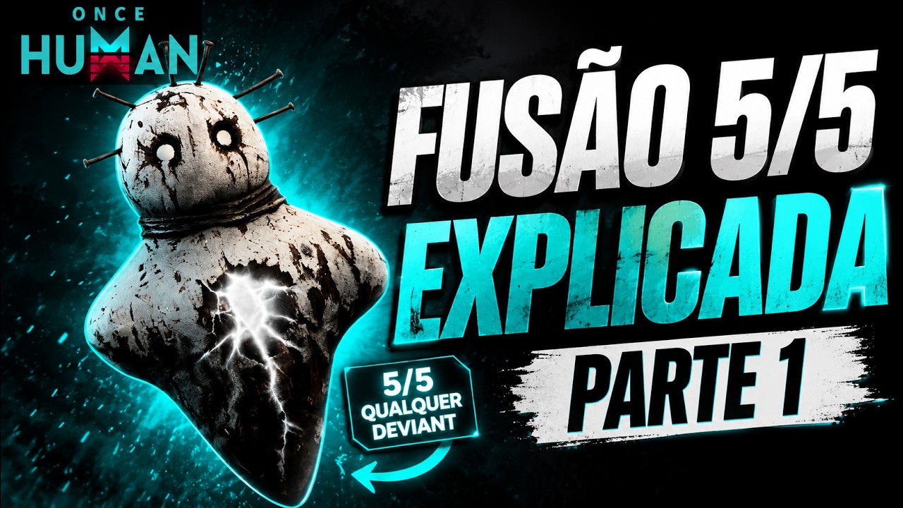 #1 - Fus&atilde;o de Deviant 5/5 Explicada: Como Funciona Sem Erro (Parte 1) - Once Human